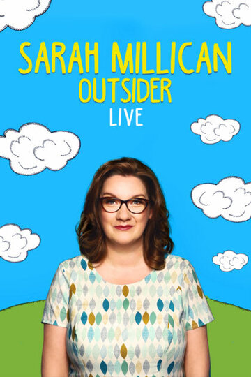 Сара Милликэн: Белая ворона || Sarah Millican: Outsider Live (2016)