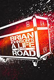 Брайан Джонсон: Жизнь на дороге