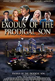 Exodus of the Prodigal Son || Исход блудного сына (2017)