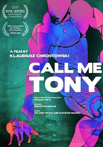 Зовите меня Тони || Call Me Tony (2017)