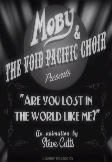 Moby & the Void Pacific Choir: Are You Lost in the World Like Me (2016)