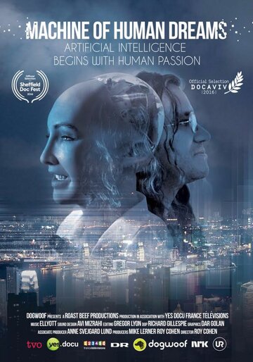 Машина человеческой мечты || Machine of Human Dreams (2016)