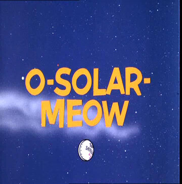 Погоня в космосе || O-Solar-Meow (1967)