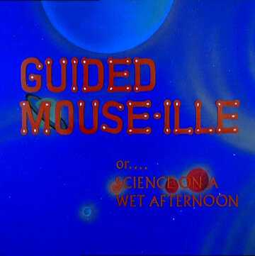 Электрический мышонок || Guided Mouse-Ille (1967)