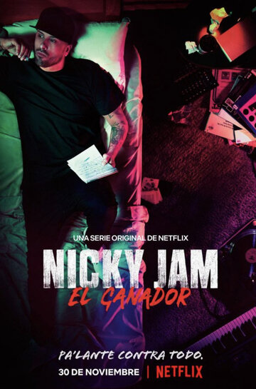 Ники Джем: Победитель || Nicky Jam: El Ganador (2018)