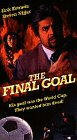 Решающий гол || The Final Goal (1995)