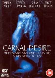 Желание плоти || Carnal Desires (1999)