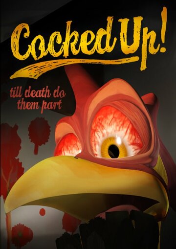Cocked Up (2011)