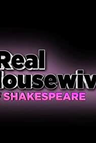 Настоящие домохозяйки Шекспира || The Real Housewives of Shakespeare (2013)