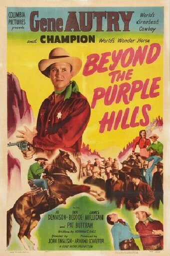 По ту сторону пурпурных холмов || Beyond the Purple Hills (1950)