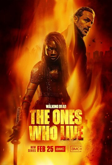 Ходячие мертвецы: Выжившие || The Walking Dead: The Ones Who Live (2024)