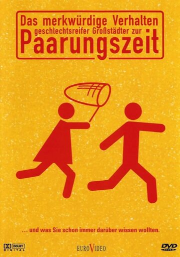 Странное поведение половозрелых горожан во время брачного сезона || Das merkwürdige Verhalten geschlechtsreifer Großstädter zur Paarungszeit (1998)