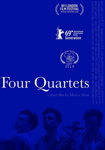 Четыре квартета || Four Quartets (2018)