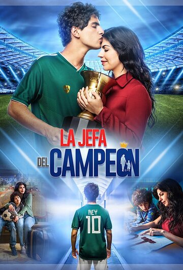 Мама чемпиона || La jefa del Campeón (2018)