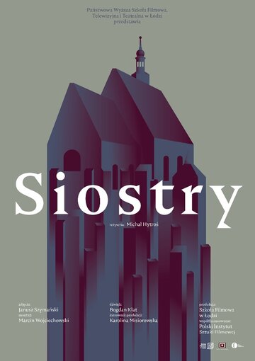 Сестры || Siostry (2018)