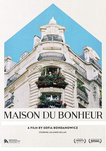 Дом счастья || Maison du bonheur (2017)