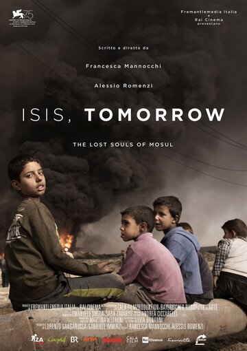 ИГИЛ, завтра. Потерянные души Мосула || Isis, Tomorrow. The Lost Souls of Mosul (2018)