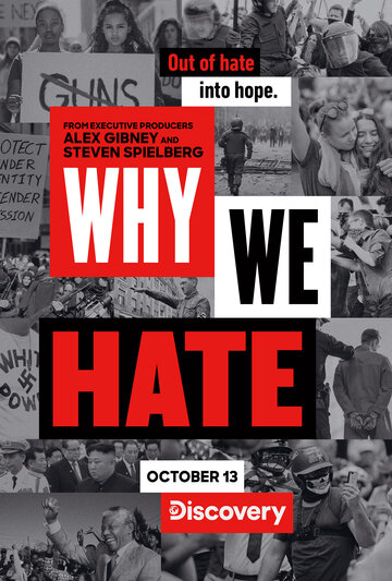 Почему мы ненавидим || Why We Hate (2019)