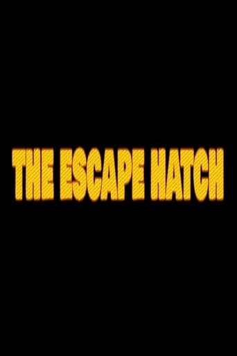 The Escape Hatch (2016)