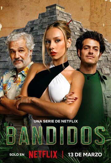 Банда в поисках сокровищ || Bandidos (2024)