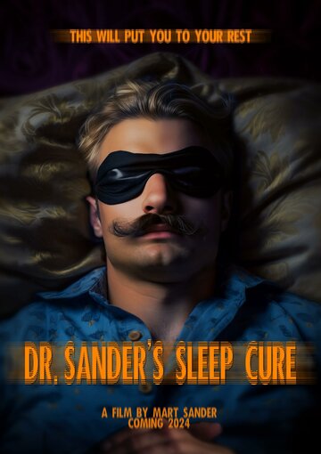 Сонная терапия доктора Сандера || Dr. Sander's Sleep Cure (2024)