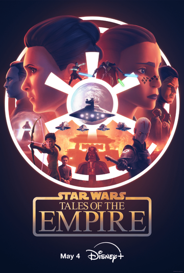 Звёздные войны: Сказания об Империи || Star Wars: Tales of the Empire (2024)
