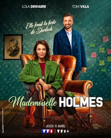 Мадмуазель Холмс || Mademoiselle Holmes (2024)