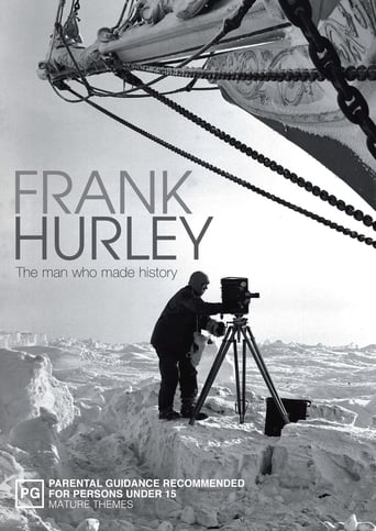 Фрэнк Хёрли: Человек, творивший историю || Frank Hurley: The Man Who Made History (2004)