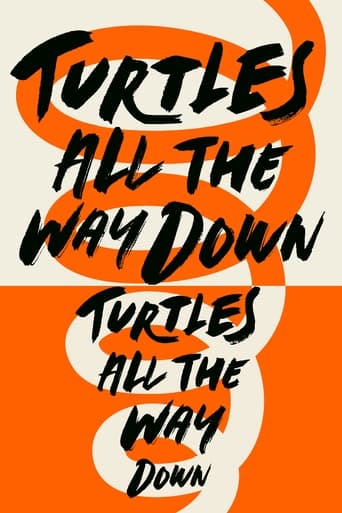 Черепахи – и нет им конца || Turtles All the Way Down (2024)