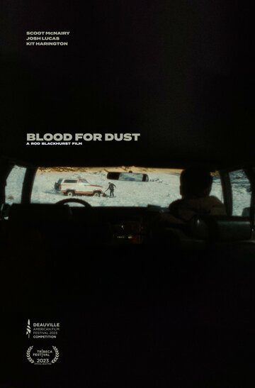Кровь в обмен на пыль || Blood for Dust (2023)