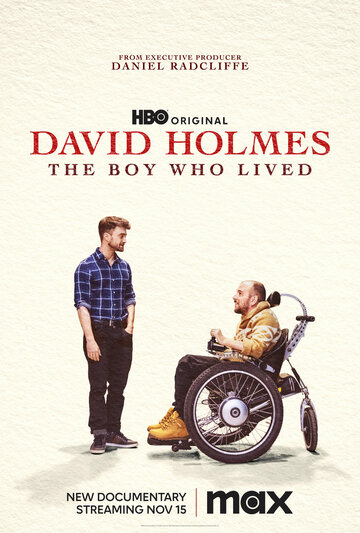 Дэвид Холмс: Мальчик, который выжил || David Holmes: The Boy Who Lived (2023)