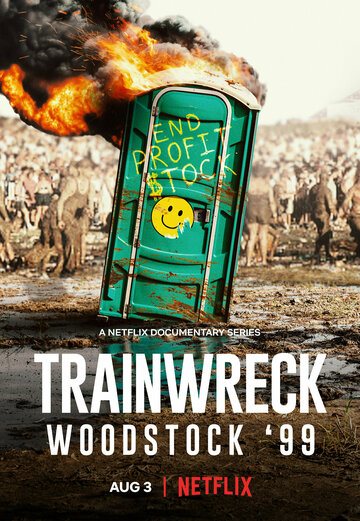 Вудсток '99: Полный провал || Trainwreck: Woodstock '99 (2022)