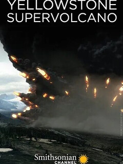 Йеллоустоунский супервулкан || Yellowstone Supervolcano: American Doomsday (2021)