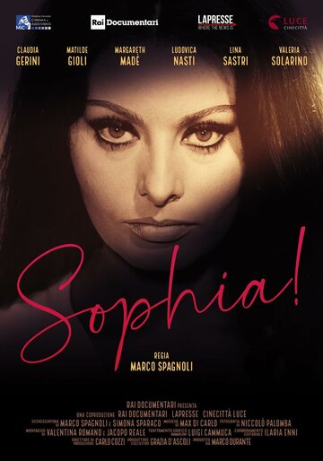 Софи Лорен. Жить, сниматься, любить! || Sophia! (2022)