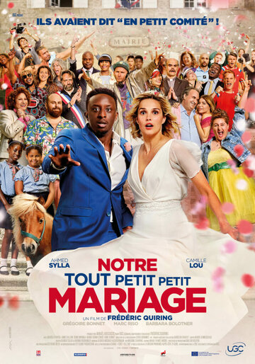Наша скромная свадьба || Notre tout petit petit mariage (2023)