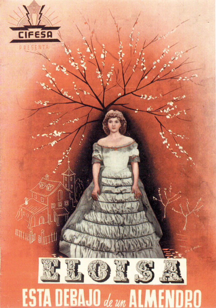 Элоиза под миндальным деревом || Eloísa está debajo de un almendro (1943)
