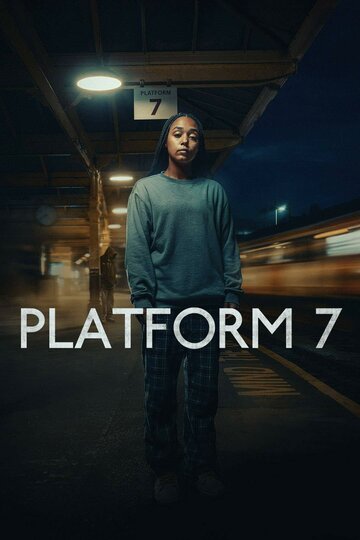 Платформа 7 || Platform 7 (2023)