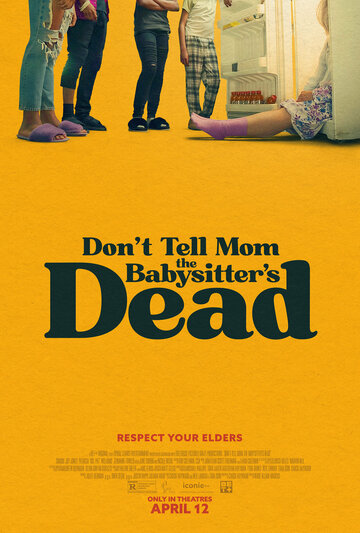 Не говори маме, что няня умерла || Don't Tell Mom the Babysitter's Dead (2024)