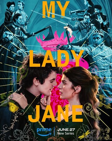 Моя леди Джейн || My Lady Jane (2024)