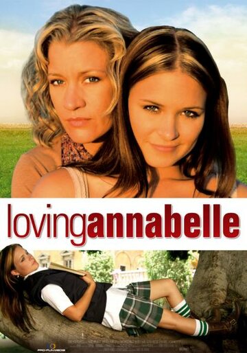 Полюбить Аннабель || Loving Annabelle (2006)