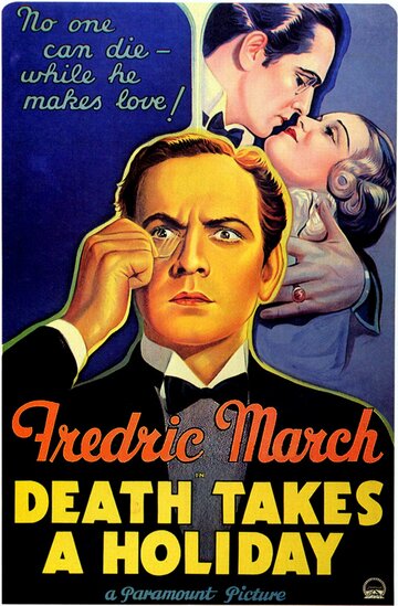 Смерть берёт выходной || Death Takes a Holiday (1934)