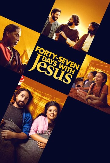 47 Дней с Иисусом || Forty-Seven Days with Jesus (2024)