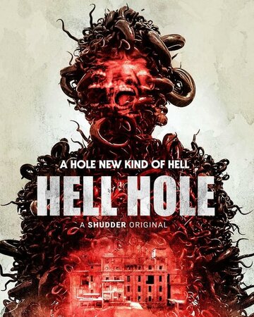 Адская дыра || Hell Hole (2024)