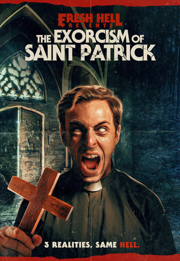 Экзорцизм святого Патрика || The Exorcism of Saint Patrick (2024)