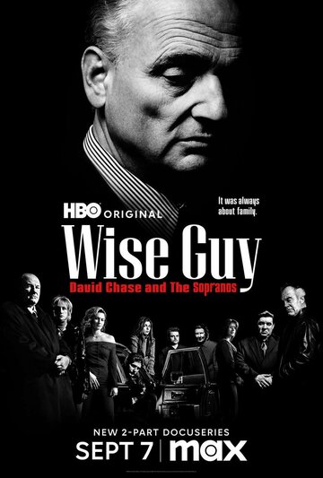 Умник: Дэвид Чейз и «Сопрано» || Wise Guy: David Chase and the Sopranos (2024)