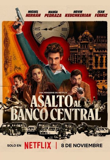 Банк в осаде || Asalto al Banco Central (2024)