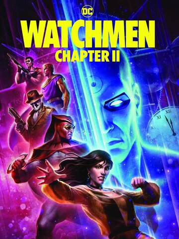 Хранители: Часть 2 || Watchmen: Chapter II (2024)