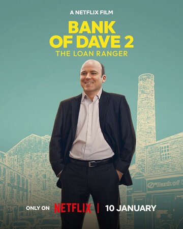 Банк Дэйва 2 || Bank of Dave 2: The Loan Ranger (2025)