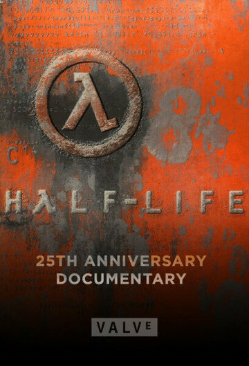 Half-Life: Документальный фильм к 25-летию || Half-Life: 25th Anniversary Documentary (2023)