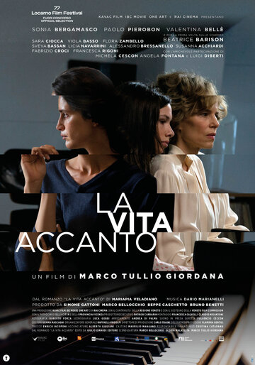 Далекие близкие || La vita accanto (2024)